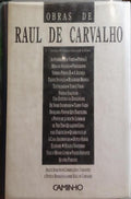 CARVALHO. (Raul de) OBRAS.