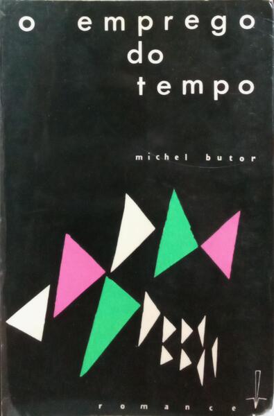 BUTOR. (Michel) O EMPREGO DO TEMPO.