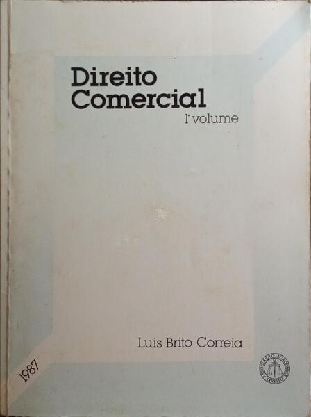 BRITO CORREIA. (Luís) DIREITO COMERCIAL. [3 VOLUMES]