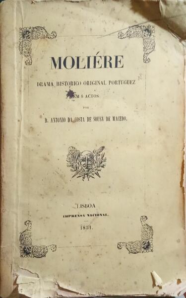 SOUSA DE MACEDO. (António da Costa de) MOLIÉRE.
