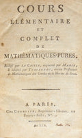 LACAILLE. (Nicolas-Louis de) COURS ÉLÉMENTAIRE ET COMPLET DE MATHÉMATIQUES-PURES,