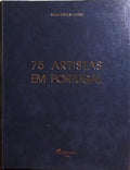 BOTELHO. (Margarida) 75 ARTISTAS EM PORTUGAL.