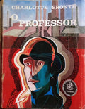 BRONTË. (Charlotte) O PROFESSOR.