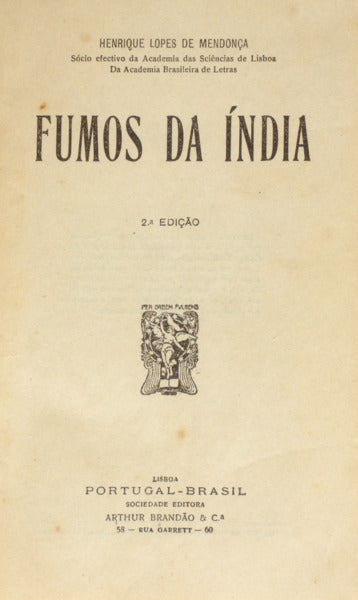 LOPES DE MENDONÇA. (Henrique) FUMOS DA INDIA.
