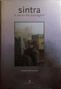 DINIS DA GAMA. (Henrique) SINTRA, O VERSO DA PAISAGEM.