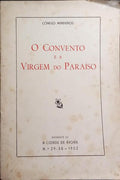 MENDEIROS. (José Filipe) O CONVENTO E A VIRGEM DO PARAÍSO.