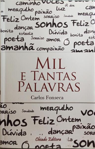FONSECA. (Carlos) MIL E TANTAS PALAVRAS.