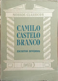 CASTELO BRANCO. (Camilo) ESCRITOS DIVERSOS.