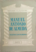 ALMEIDA. (Manuel Antônio de) TEXTOS ESCOLHIDOS.
