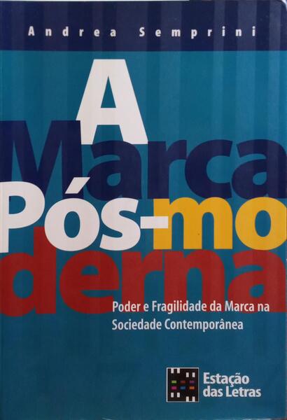 A MARCA PÃ“S-MODERNA.