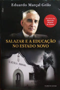 SALAZAR E A EDUCAÃ‡ÃƒO NO ESTADO NOVO.