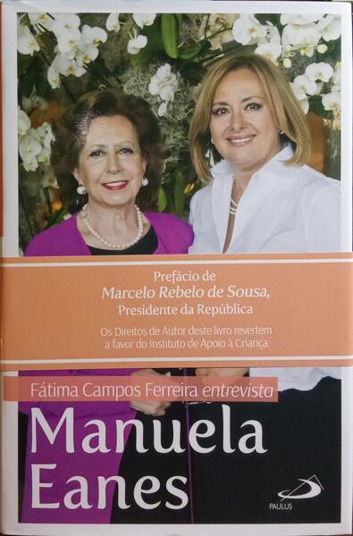 FÃTIMA CAMPOS FERREIRA ENTREVISTA MANUELA EANES.