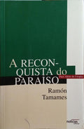 A RECONQUISTA DO PARAÃSO PARA ALÃ‰M DA UTOPIA.