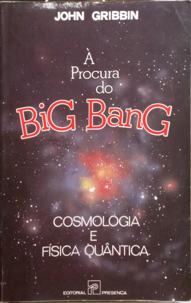 À PROCURA DO BIG BANG.