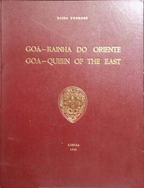 GOA â€“ RAINHA DO ORIENTE | GOA â€“ QUEEN OF THE EAST.