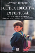 TEODORO. (António) POLÍTICA EDUCATIVA EM PORTUGAL.