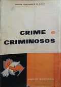 CRIME E CRIMINOSOS.