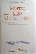 MORRER Ã‰ SÃ“ NÃƒO SER VISTO. [ENC.]