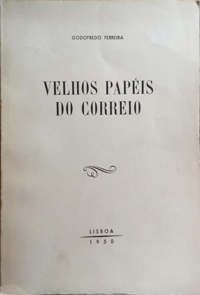 VELHOS PAPÃ‰IS DO CORREIO.