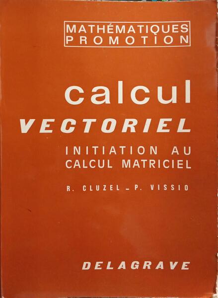 CALCUL VECTORIEL.