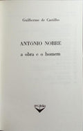 ANTÃ“NIO NOBRE, A OBRA E O HOMEM. [2.Âª EDIÃ‡ÃƒO]