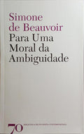 PARA UMA MORAL DA AMBIGUIDADE.