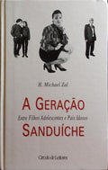 A GERAÃ‡ÃƒO SANDUÃCHE: ENTRE FILHOS ADOLESCENTES E PAIS IDOSOS. [ENCADERNADO]