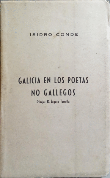 GALICIA EN LOS POETAS NO GALLEGOS.