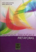 HISTÃ“RIAS, REFLEXÃ•ES E METÃFORAS.