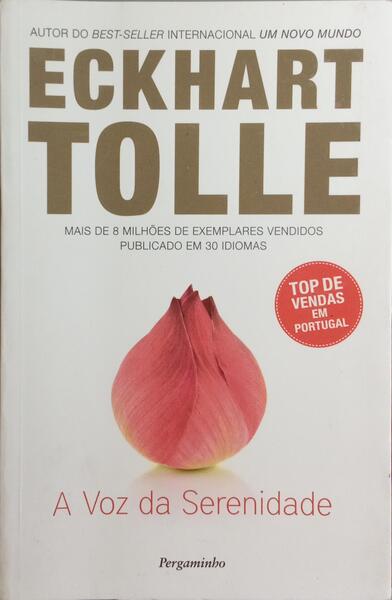 A VOZ DA SERENIDADE. [2.Âª EDIÃ‡ÃƒO]