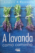 A LAVANDA COMO CAMINHO.