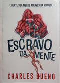 ESCRAVO DA MENTE.