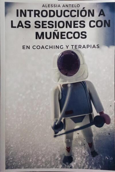INTRODUCCIÃ“N A LAS SESIONES CON MUÃ‘ECOS EN COACHING Y TERAPIA.