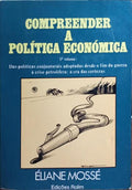 COMPREENDER A POLÃTICA ECONÃ“MICA.