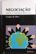 NEGOCIAÃ‡ÃƒO, ARTE E DEMOCRACIA.