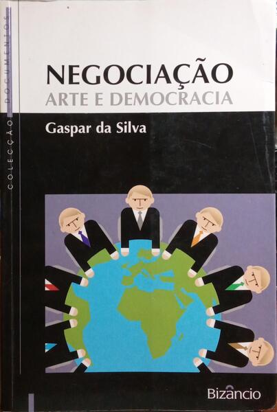 NEGOCIAÃ‡ÃƒO, ARTE E DEMOCRACIA.
