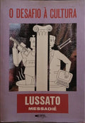 O DESAFIO Ã€ CULTURA.