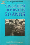 VIVER BEM DEPOIS DOS 50.