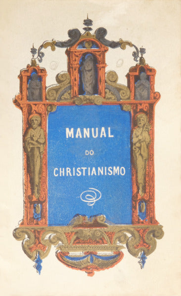 MANUAL DO CRISTIANISMO PARA A MISSA, CONFISSÃO E SEMANA SANTA
