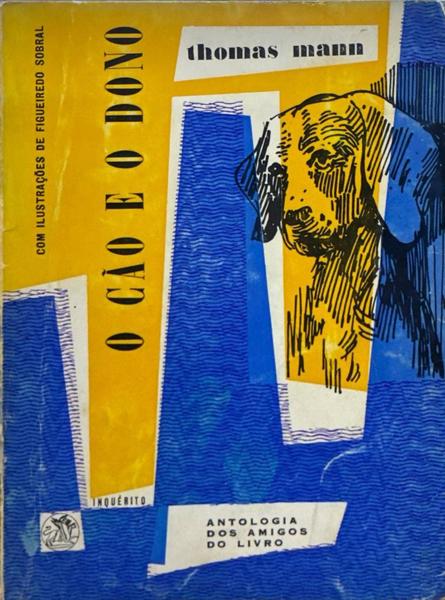 MANN. (Thomas) O CÃO E O DONO.