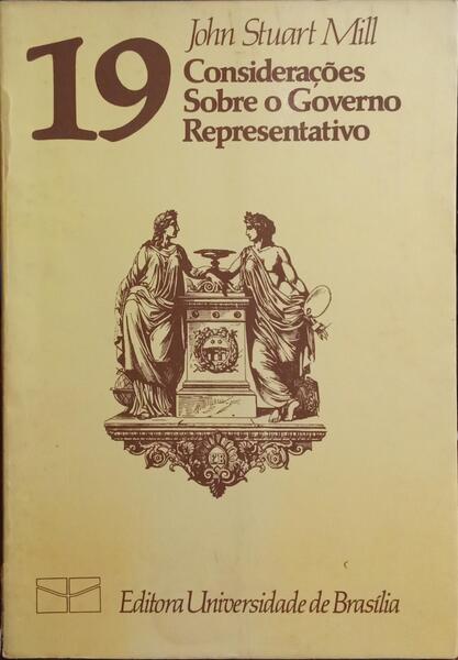 CONSIDERAÇÕES SOBRE O GOVERNO REPRESENTATIVO.