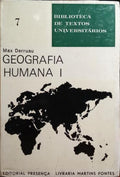 GEOGRAFIA HUMANA. [2 VOLS.]