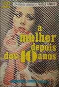 A MULHER DEPOIS DOS 40 ANOS.