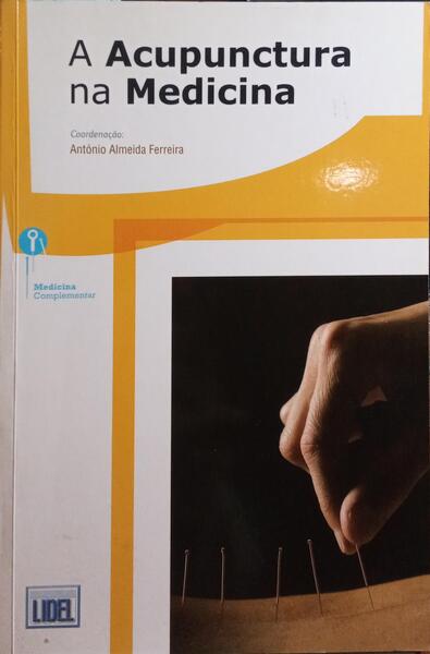 A ACUPUNCTURA NA MEDICINA.