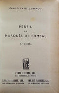 PERFIL DO MARQUÃŠS DE POMBAL. [6.Âª EDIÃ‡ÃƒO]