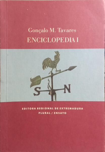 ENCICLOPEDIA I: BREVES NOTAS SOBRE CIENCIA, BREVES NOTAS SOBRE EL MIEDO, BREVES NOTAS SOBRE LAS RELACIONES