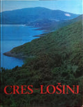 CRES - LOSÌŒINJ: 100 JAHRE TOURISMUS.