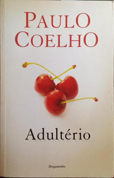 ADULTÃ‰RIO. [1.Âª EDIÃ‡ÃƒO]