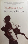 FELIZES OS FELIZES.