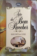 COFFRE. (Marguerite du) A ARTE DE BEM RECEBER.